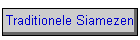 Traditionele Siamezen