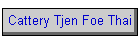 Cattery Tjen Foe Thai