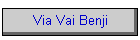 Via Vai Benji