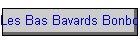 Les Bas Bavards Bonbon