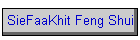 SieFaaKhit Feng Shui