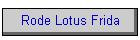 Rode Lotus Frida