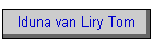 Iduna van Liry Tom