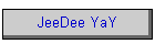 JeeDee YaY