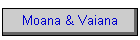 Moana & Vaiana