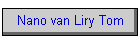 Nano van Liry Tom