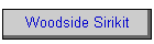 Woodside Sirikit