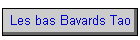 Les bas Bavards Tao
